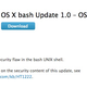 Imagen para el artículo titulado Actualiza OS X para solucionar el fallo de seguridad Shellshock